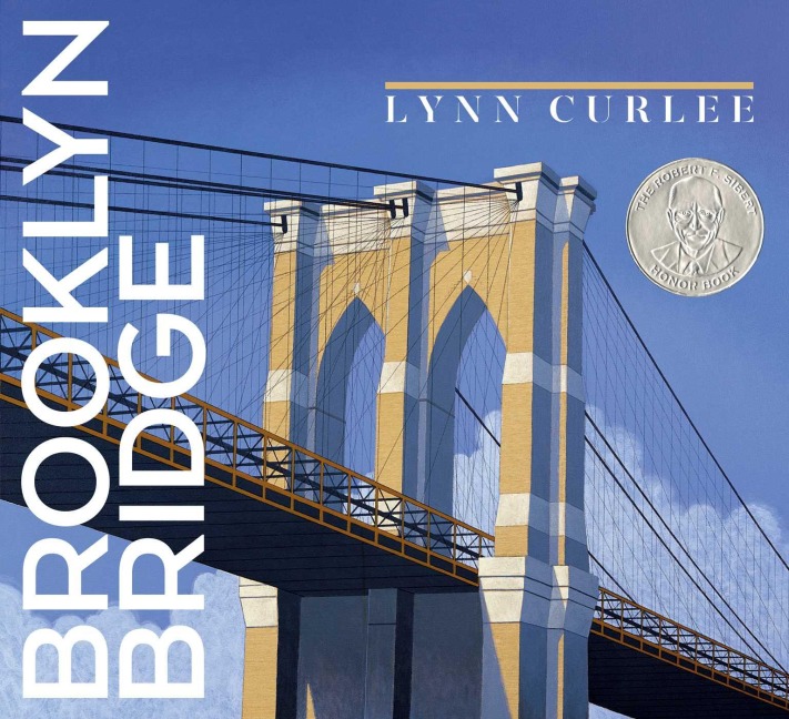 Brooklyn Bridge - Lynn Curlee