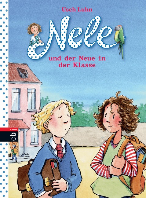 Nele und der Neue in der Klasse - Usch Luhn