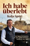 Cover-Bild zum Titel 'Ich habe überlebt' von 'Kolja Spöri'