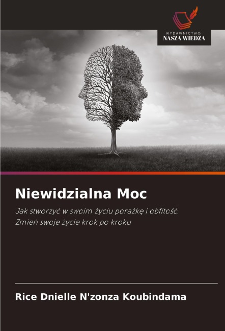 Niewidzialna Moc - Rice Dnielle N'Zonza Koubindama