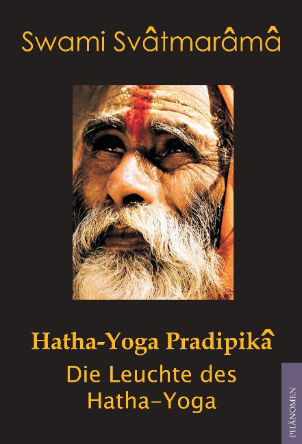 Hatha-Yoga Pradipika - Swami Svatmarama