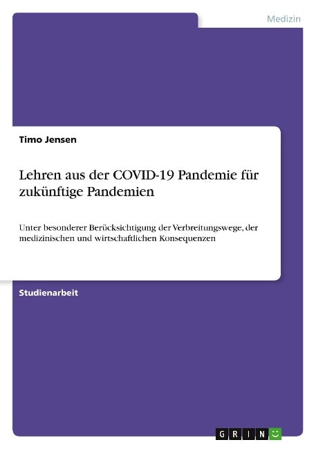 Lehren aus der COVID-19 Pandemie für zukünftige Pandemien - Timo Jensen