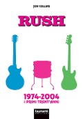 Cover-Bild zum Titel 'Rush. 1974-2004. I primi trent'anni' von 'Jon Collins'