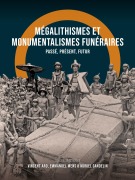 Cover-Bild zum Titel 'Mégalithismes et monumentalismes funéraires' von ''