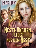 Cover-Bild zum Titel 'Nesthäkchen fliegt aus dem Nest' von 'Else Ury'