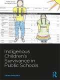 Cover-Bild zum Titel 'Indigenous Children's Survivance in Public Schools' von 'Leilani Sabzalian'