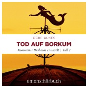 Cover-Bild zum Titel 'Tod auf Borkum' von 'Ocke Aukes'