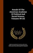 Cover-Bild zum Titel 'Annals Of The American Academy Of Political And Social Science, Volumes 99-101' von ''