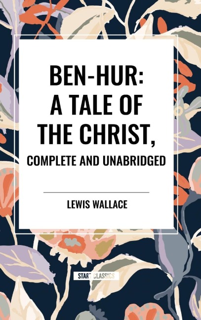Ben-Hur - Lewis Wallace