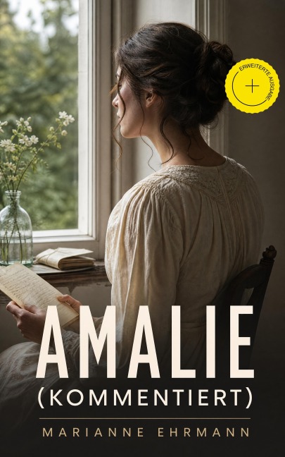 Amalie (Kommentiert) - Marianne Ehrmann