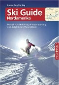 Ski Guide Nordamerika - VISTA POINT Reiseführer Reisen Tag für Tag - Christoph Schrahe