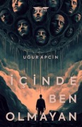 Cover-Bild zum Titel 'Icinde Ben Olmayan' von 'Ugur Apcin'