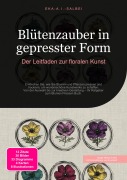 Cover-Bild zum Titel 'Blütenzauber in gepresster Form' von 'Eka A. I. Salbei'