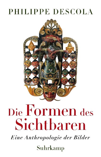 Die Formen des Sichtbaren - Philippe Descola