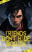 Cover-Bild zum Titel 'Friends Don't Hide Bodies (FDHB, #1)' von 'Jordan Romero'