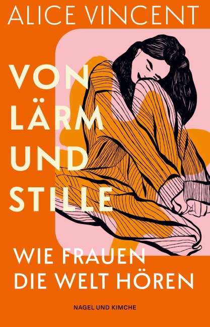 Von Lärm und Stille - Alice Vincent