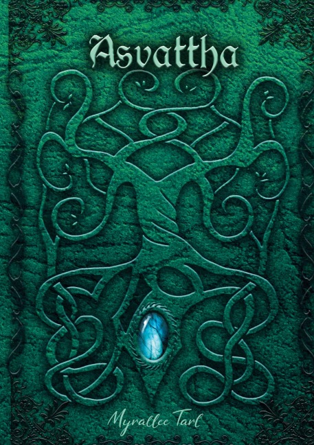 Asvattha - Myrallee Tarl