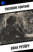 Cover-Bild zum Titel 'Graf Petöfy' von 'Theodor Fontane'