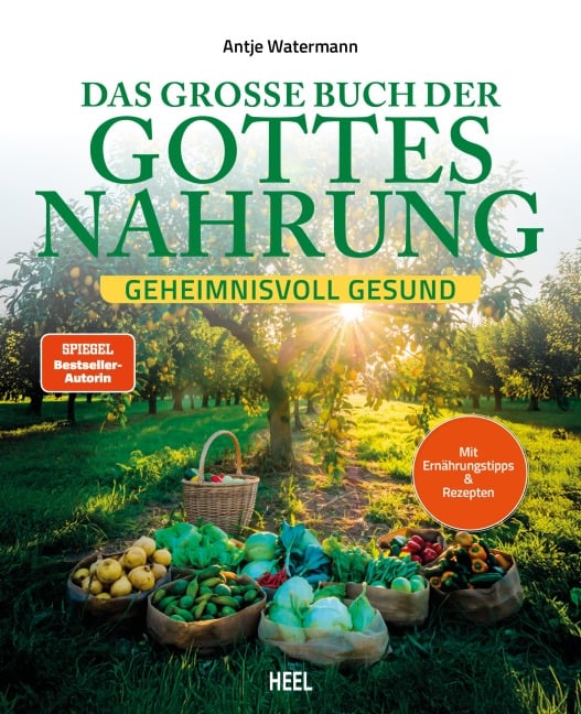 Das große Buch der Gottesnahrung - Antje Watermann