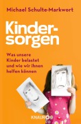 Cover-Bild zum Titel 'Kindersorgen' von 'Michael Schulte-Markwort'