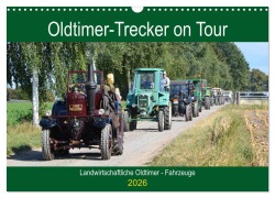 Cover-Bild zum Titel 'Oldtimer-Trecker on Tour (Wandkalender 2026 DIN A3 quer), CALVENDO Monatskalender' von 'Günther Klünder'