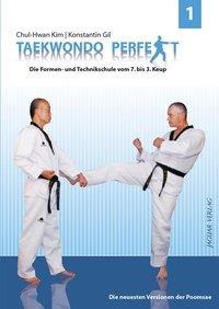 Taekwondo Perfekt 1 - Kim Chul-Hwan, Konstantin Gil