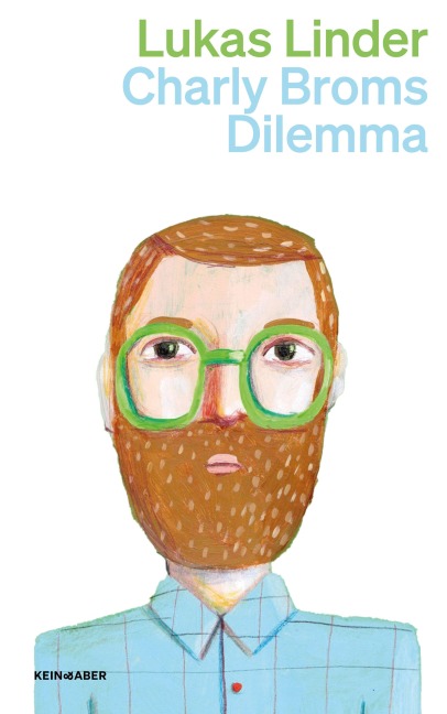 Charly Broms Dilemma - Lukas Linder