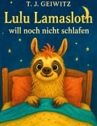 Cover-Bild zum Titel 'Lulu Lamasloth' von 'T. J. Geiwitz'