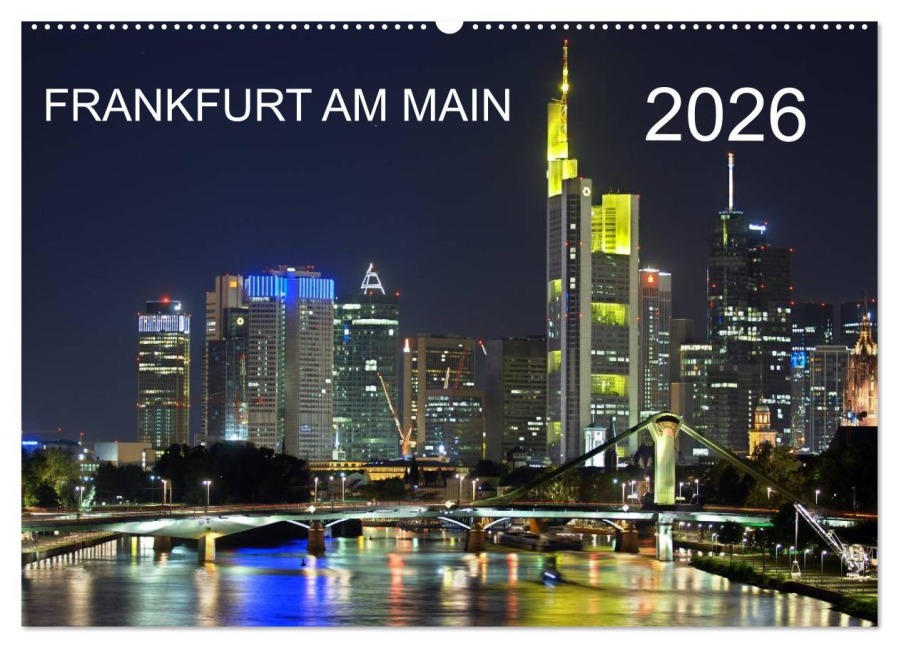 Frankfurt am Main (Wandkalender 2026 DIN A2 quer), CALVENDO Monatskalender - Alfred Röhrich