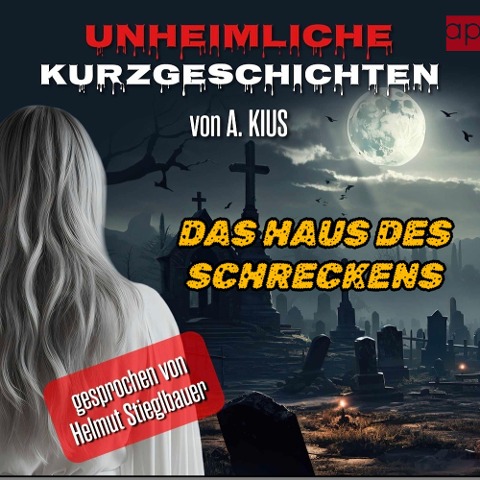 Unheimliche Kurzgeschichten - A. Kius