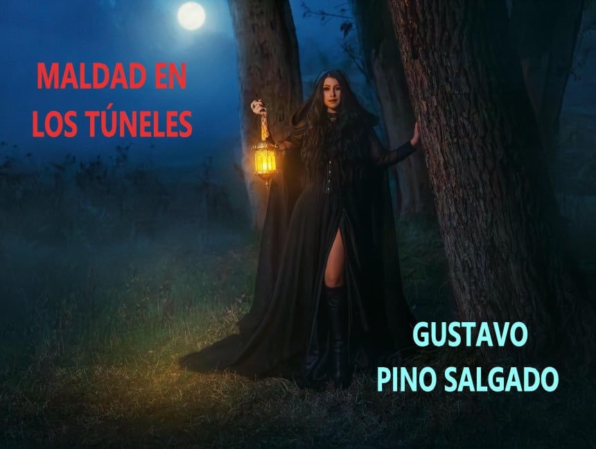 Maldad en los túneles - Gustavo Pino Salgado