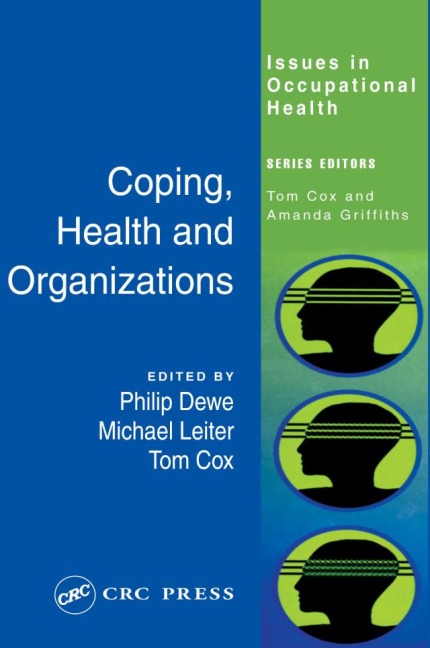 Coping, Health and Organizations - Phil Dewe, Tom Cox, Michael Leiter