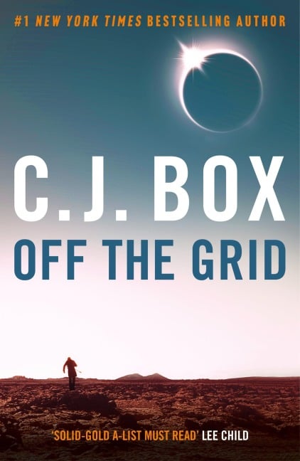 Off the Grid - C. J. Box