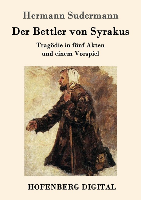 Der Bettler von Syrakus - Hermann Sudermann