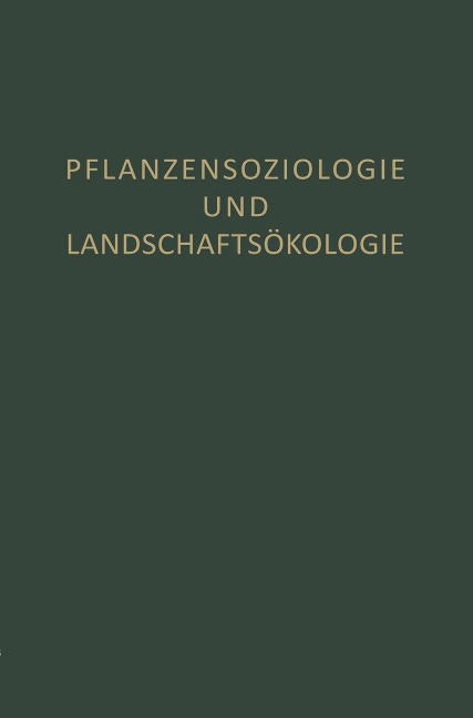 Pflanzensoziologie und Landschaftsökologie - 