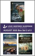 Cover-Bild zum Titel 'Love Inspired Suspense August 2025 - Box Set 2 of 2' von 'Dana R. Lynn, Sommer Smith, Jaime Jo Wright'