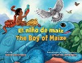 Cover-Bild zum Titel 'El Niño de Maíz / The Boy of Maize' von 'Mario Bencastro'