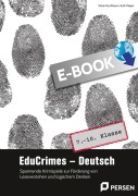Cover-Bild zum Titel 'EduCrimes - Deutsch 7.-10. Klasse' von 'Klara Kirschbaum, Ruth Rieper'
