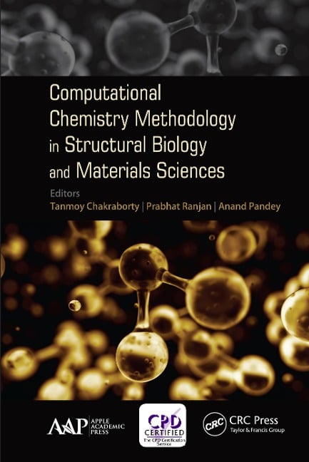 Computational Chemistry Methodology in Structural Biology and Materials Sciences - 