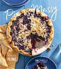Cover-Bild zum Titel 'Pie is Messy' von 'Rebecca Grasley'