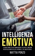 Cover-Bild zum Titel 'Intelligenza Emotiva' von 'Mattia Ponzo'