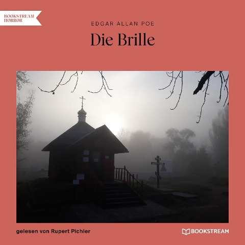 Die Brille - Edgar Allan Poe