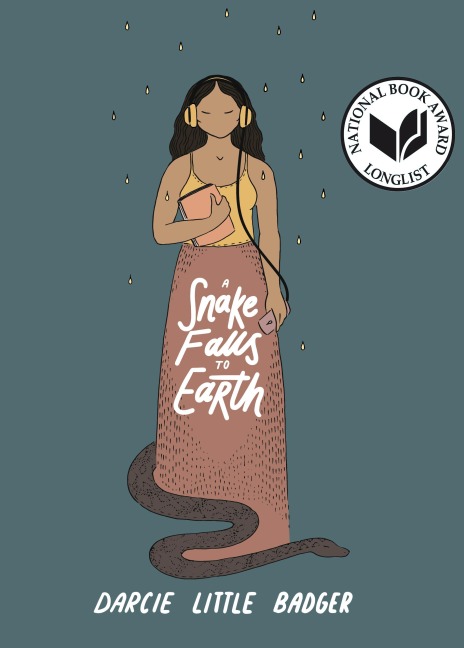 A Snake Falls to Earth - Darcie Little Badger