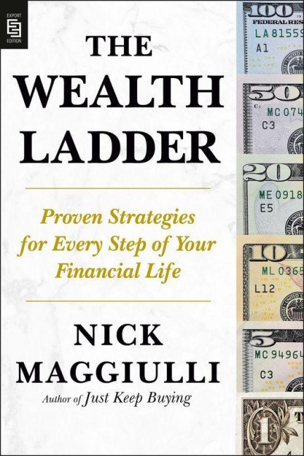 The Wealth Ladder - Nick Maggiulli