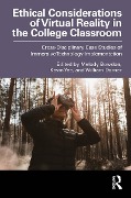 Cover-Bild zum Titel 'Ethical Considerations of Virtual Reality in the College Classroom' von ''
