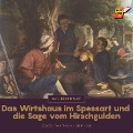 Das Wirtshaus im Spessart und die Sage vom Hirschgulden - Wilhelm Hauff