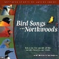 Bird Songs of the Northwoods - Stan Tekiela