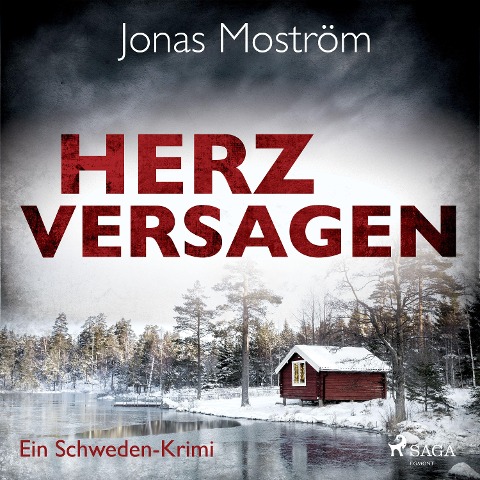 Herzversagen - Ein Schweden-Krimi - Jonas Moström