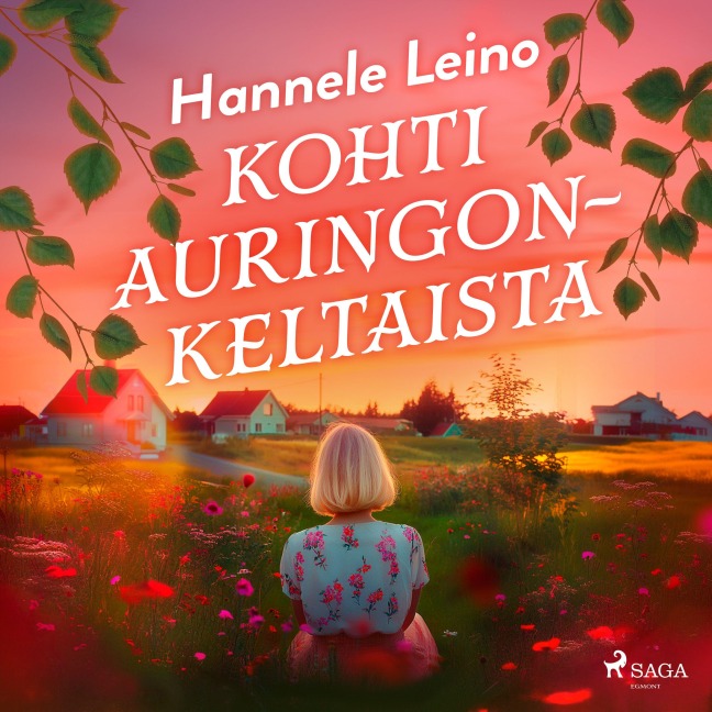 Kohti auringonkeltaista - Hannele Leino