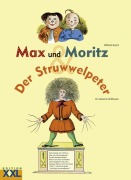 Cover-Bild zum Titel 'Max und Moritz / Der Struwwelpeter' von 'Wilhelm Busch, Heinrich Hoffmann'